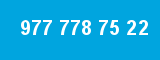 977 778 75 22